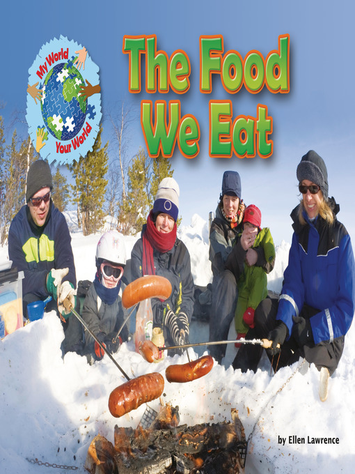 Title details for The Food We Eat by Ellen Lawrence - Available